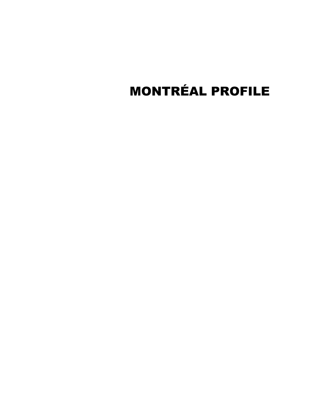 Montréal Profile