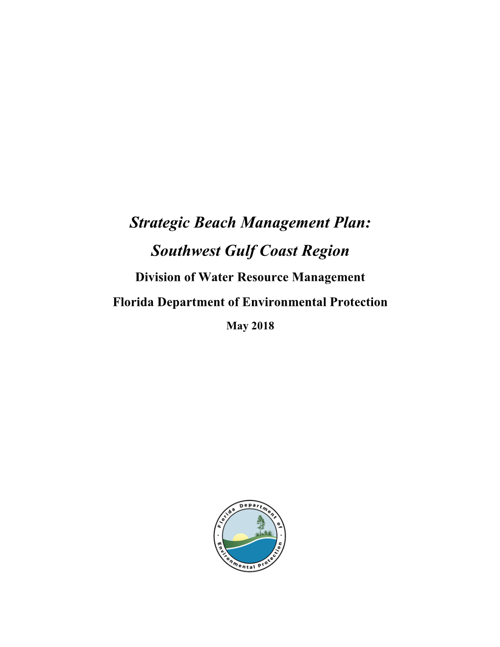 Strategic Beach Management Plan – Southwest Gulf Coast Region