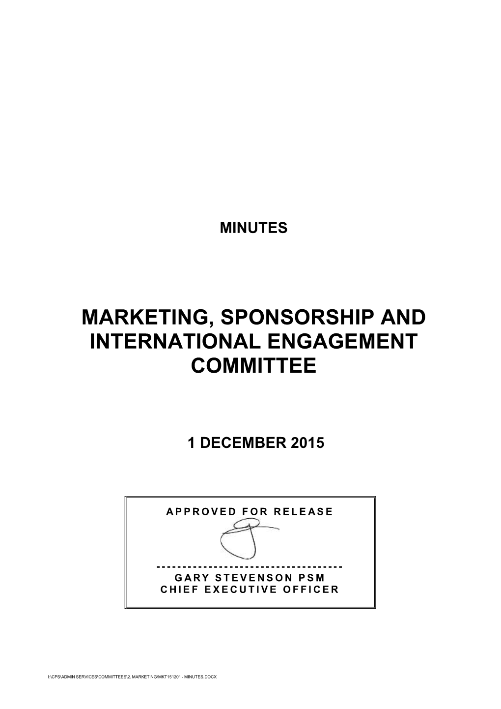 Marketing, Sponsorship and International Engagement Committee