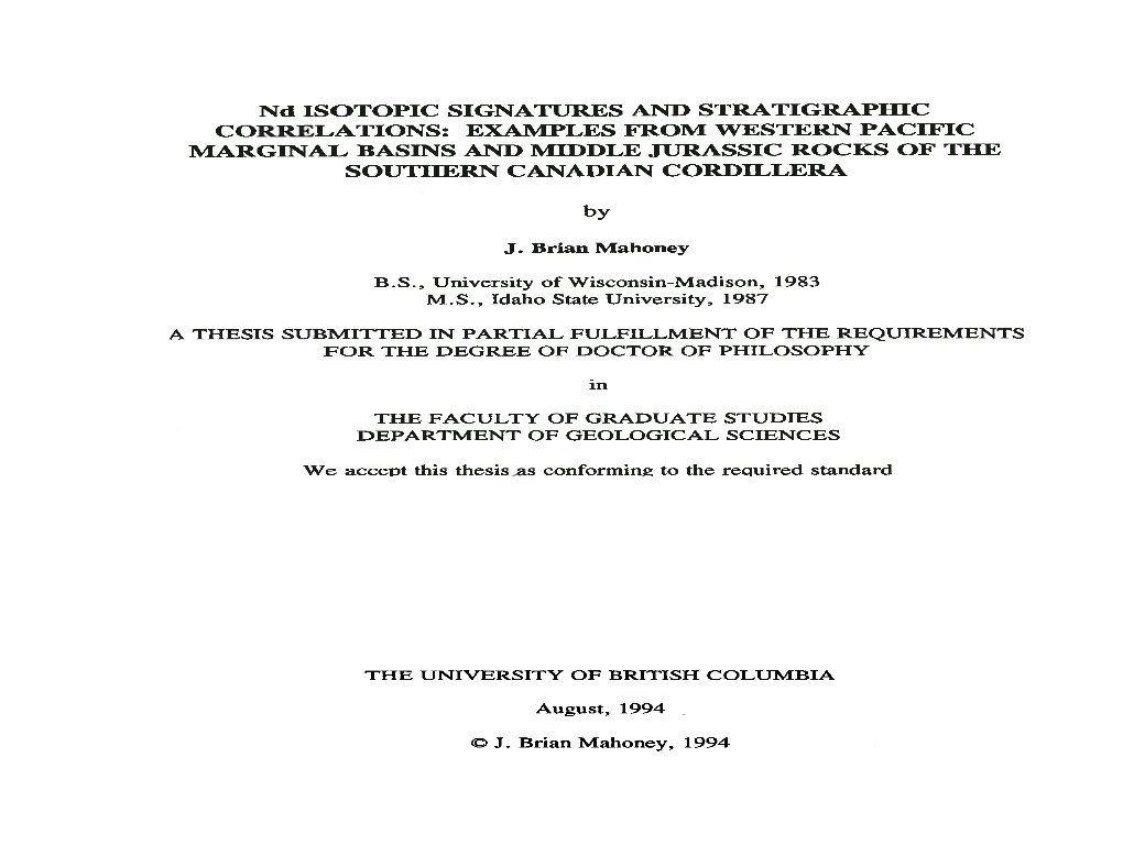 Nd ISOTOPIC SIGNATURES AN]) STRATIGRAPIIIC CORRELATIONS: EXAMPLES from WESTERN PACIFIC MARGINAL BASINS and MIDDLE JURASSIC ROCKS of the SOUTHERN CANADIAN CORDILLERA