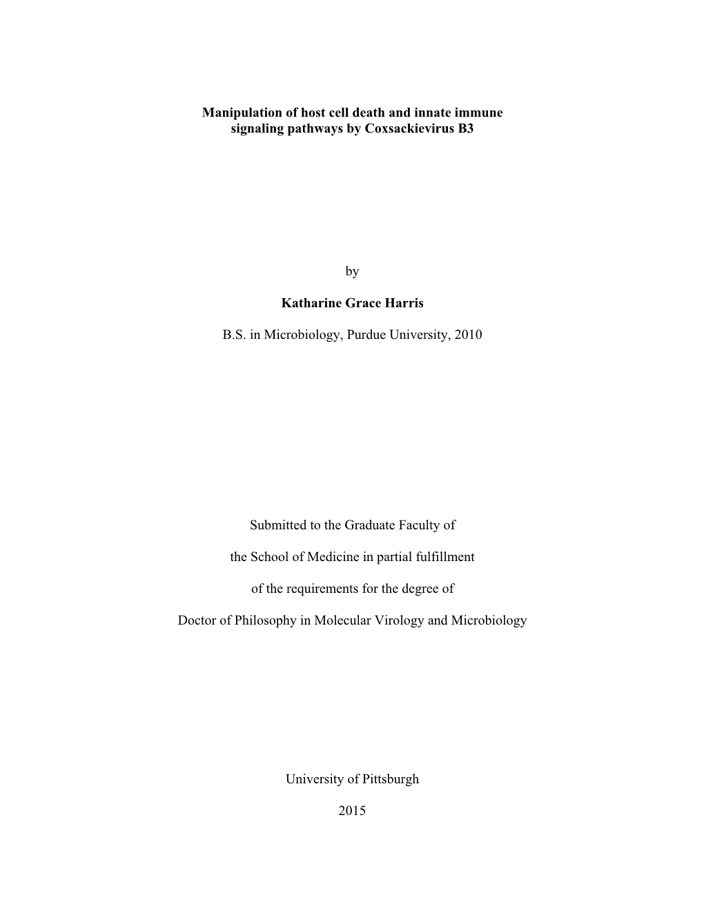 Manipulation of Host Cell Death and Innate Immune Signaling Pathways by Coxsackievirus B3