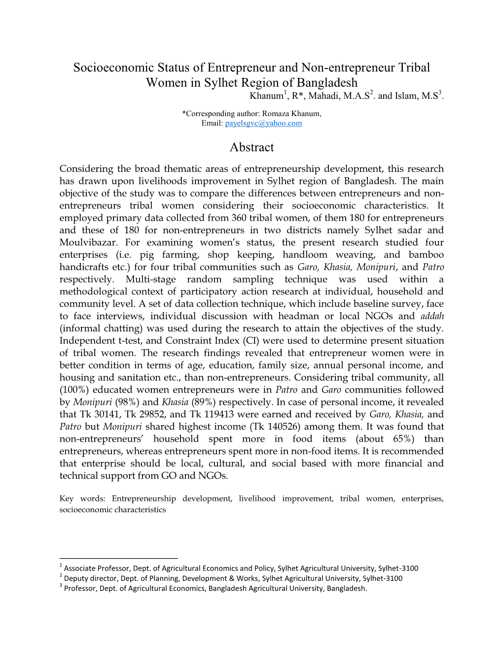 Socioeconomic Status of Entrepreneur and Non-Entrepreneur Tribal Women in Sylhet Region of Bangladesh Khanum1, R*, Mahadi, M.A.S2