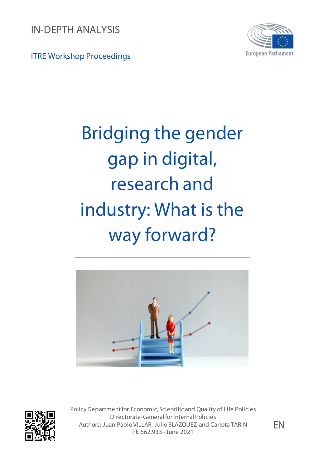 Bridging the Gender Gap in Digital, Research and Industry: What Is the Way Forward?