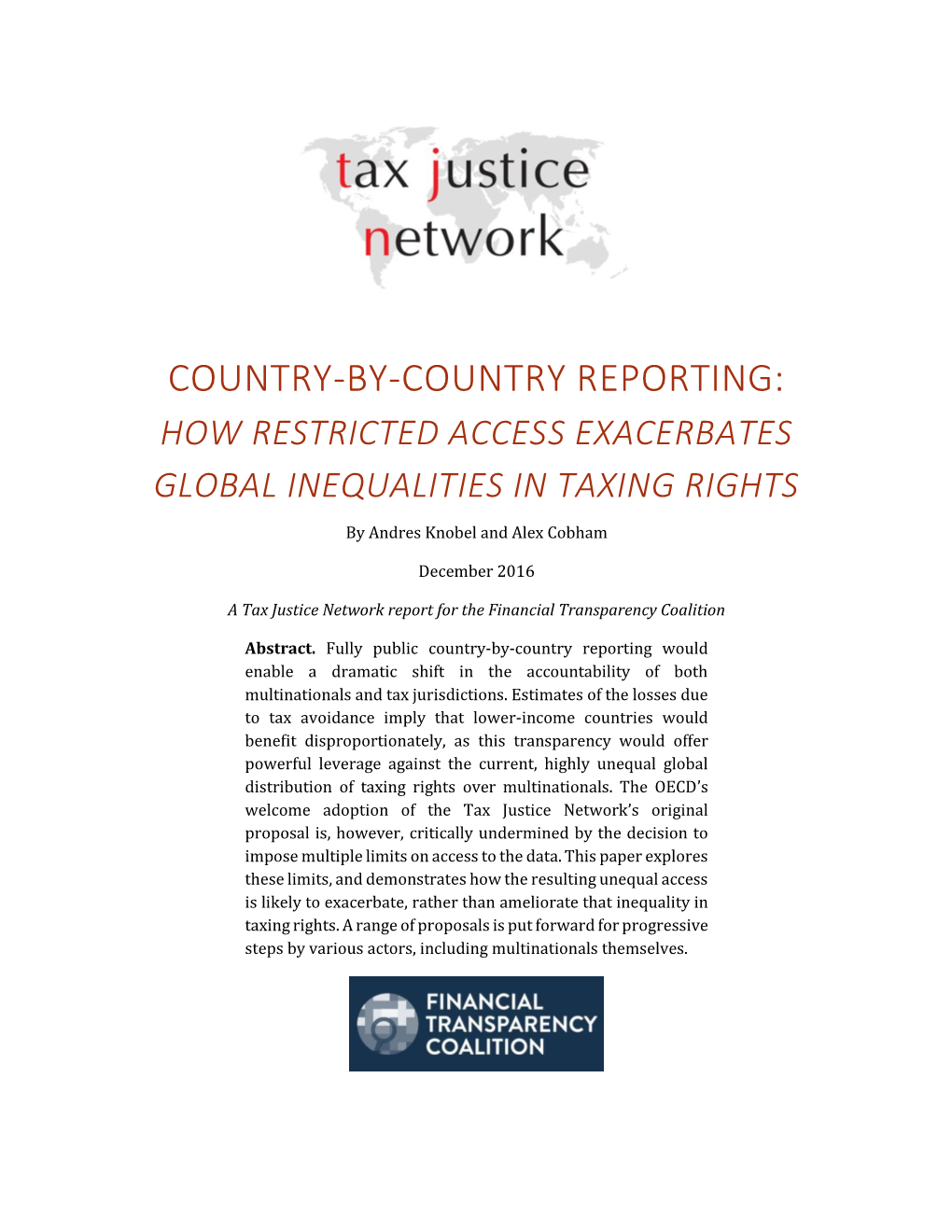 Country-By-Country Reporting: How Restricted Access Exacerbates Global Inequalities in Taxing Rights