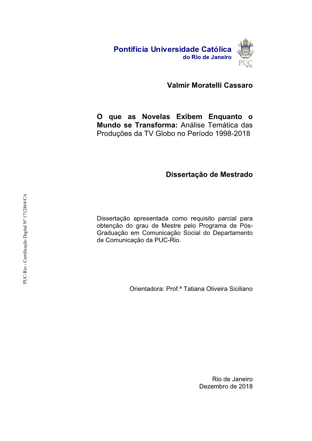 Valmir Moratelli Cassaro O Que As Novelas Exibem Enquanto O