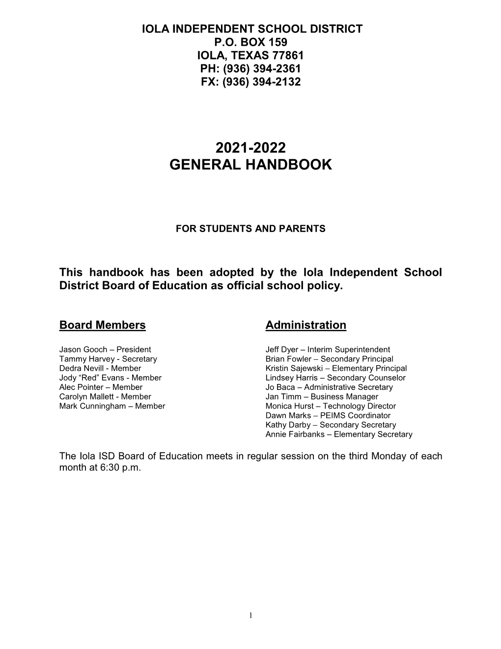 Student Handbook Contains Information Students and Parents Are Likely to Need to Ensure a Successful School Year