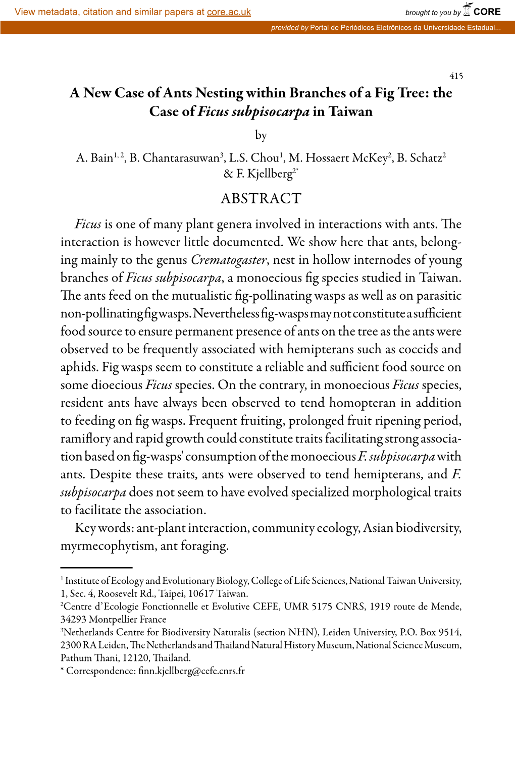 A New Case of Ants Nesting Within Branches of a Fig Tree: the Case of Ficus Subpisocarpa in Taiwan by A