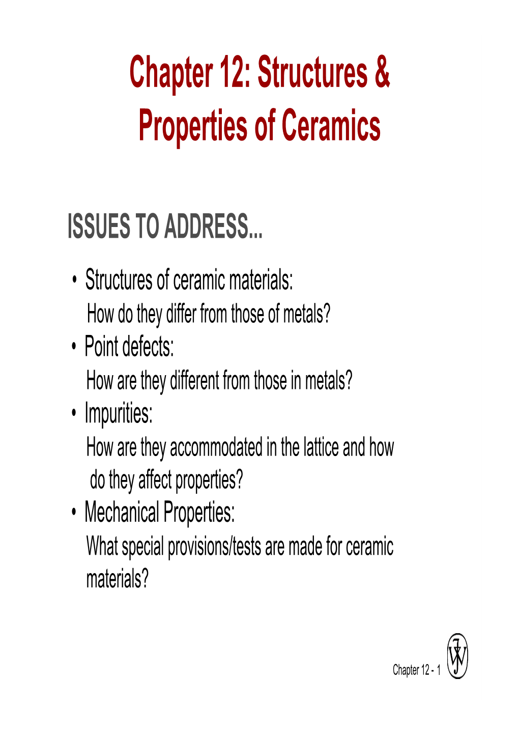 Chapter 12: Structures & Properties of Ceramics