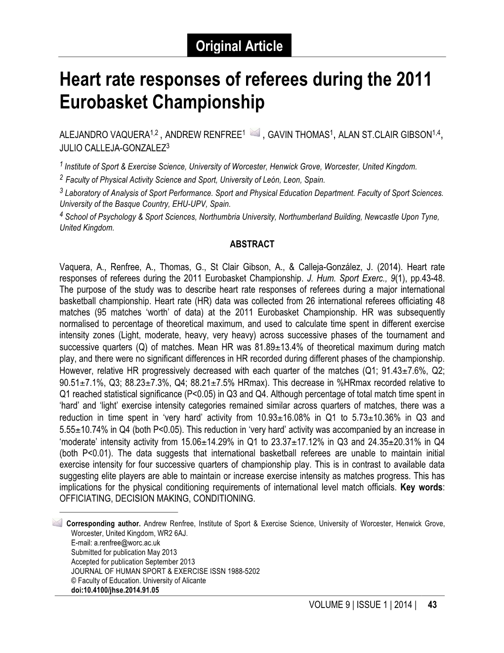 Heart Rate Responses of Referees During the 2011 Eurobasket Championship