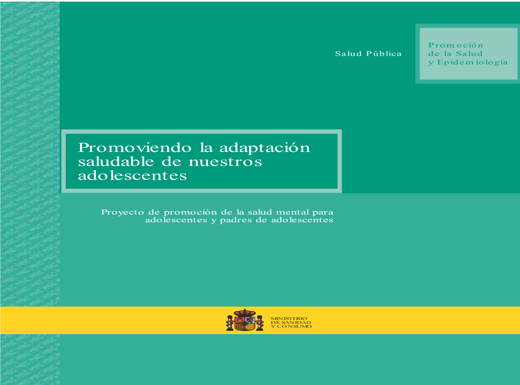 Promoviendo La Adaptación Saludable De Nuestros Adolescentes” Saludable De Nuestros La Adaptación “Promoviendo