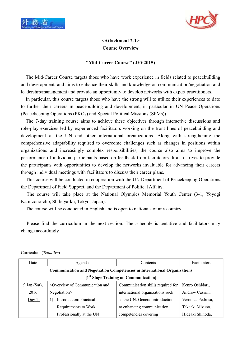 <Attachment 2-1> Course Overview “Mid-Career Course” (JFY2015)