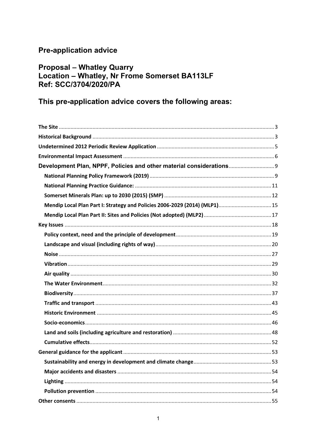 Pre-Application Advice Proposal – Whatley Quarry Location