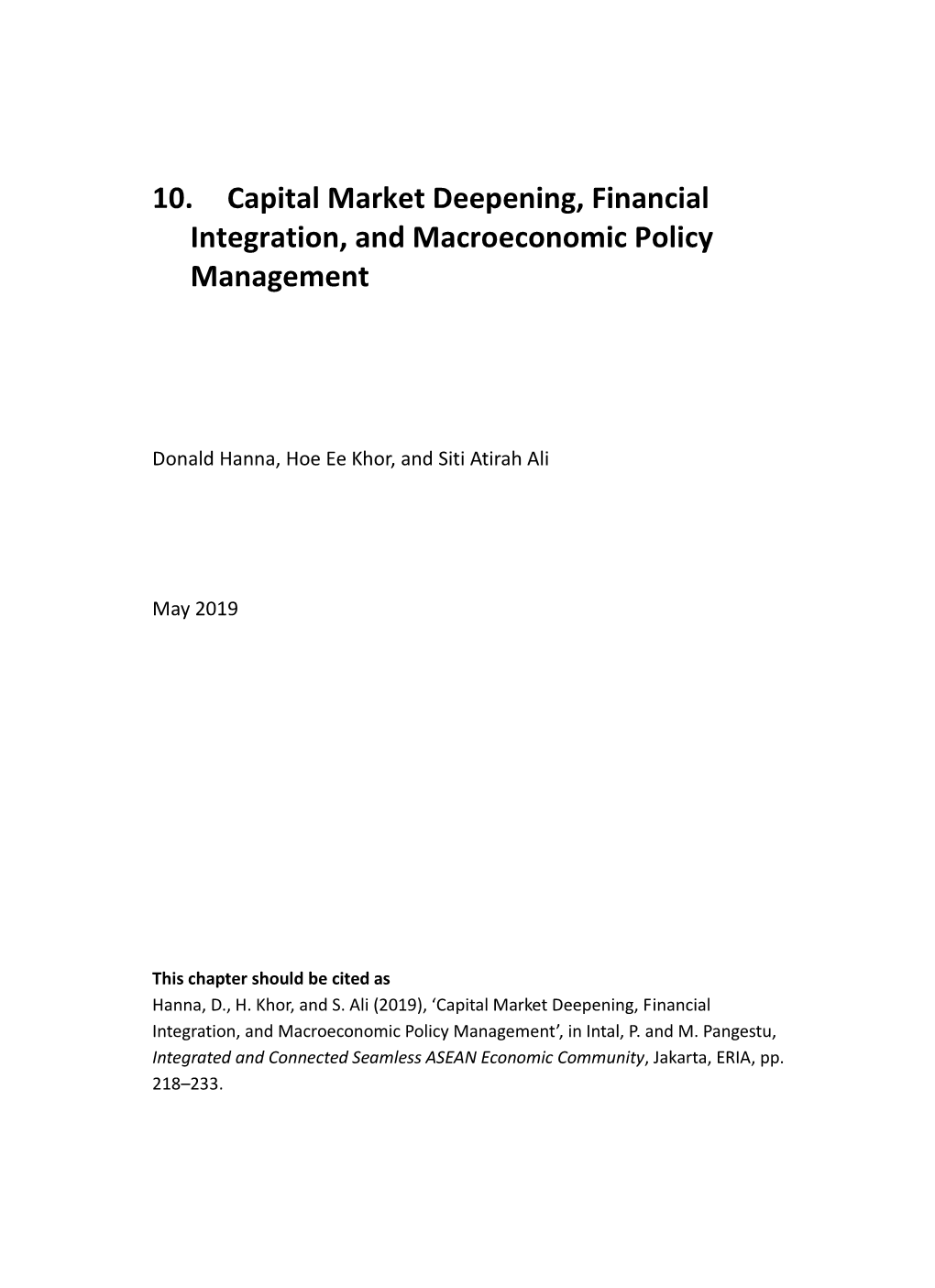 Capital Market Deepening, Financial Integration, and Macroeconomic Policy Management