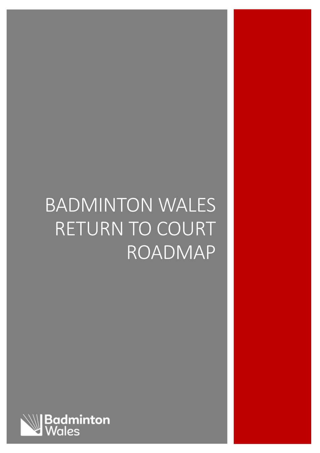 Badminton Wales Return to Court Roadmap