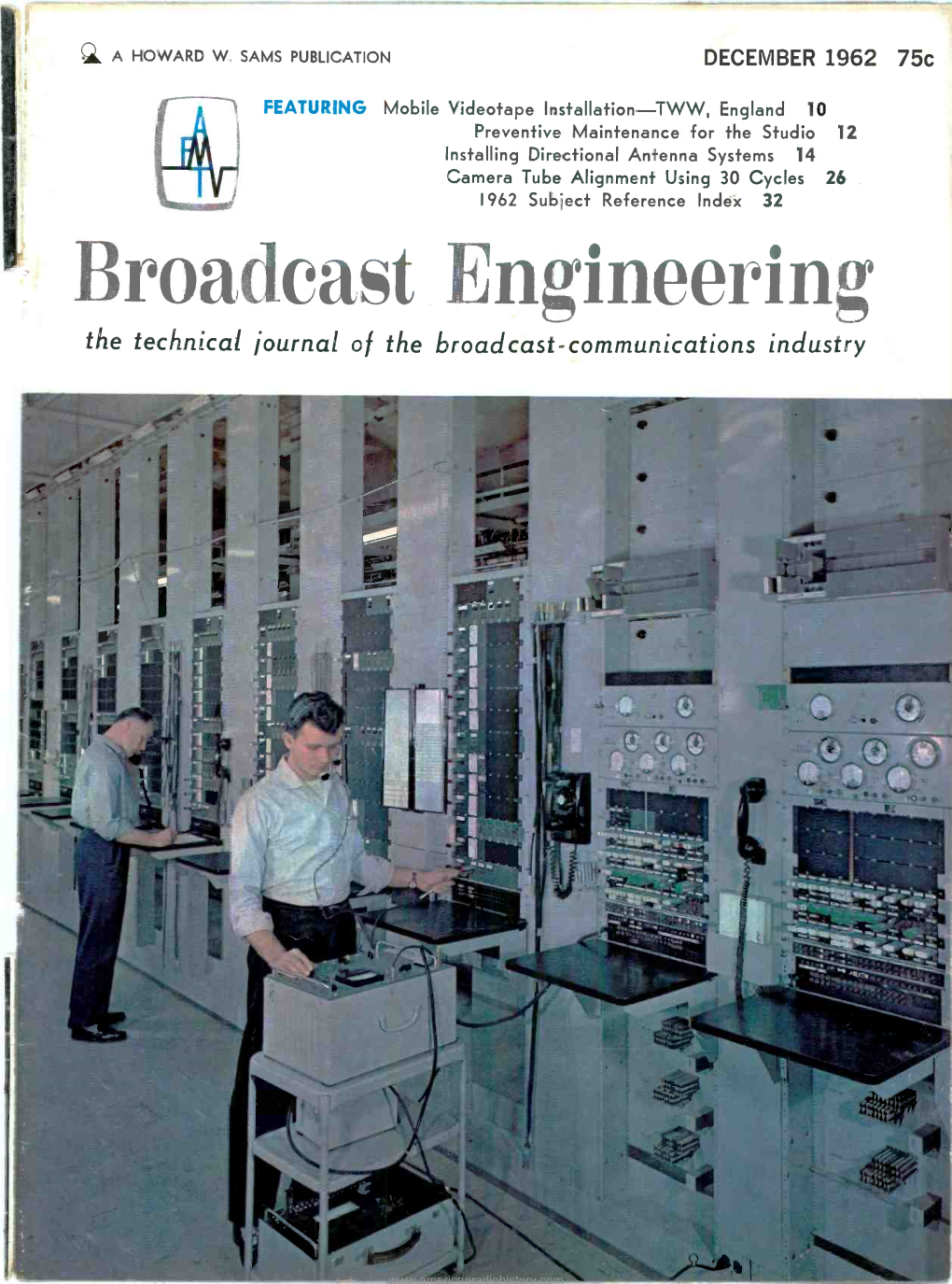 Broadcast Engineering the Technical Journal of the Broadcast -Communications Industry