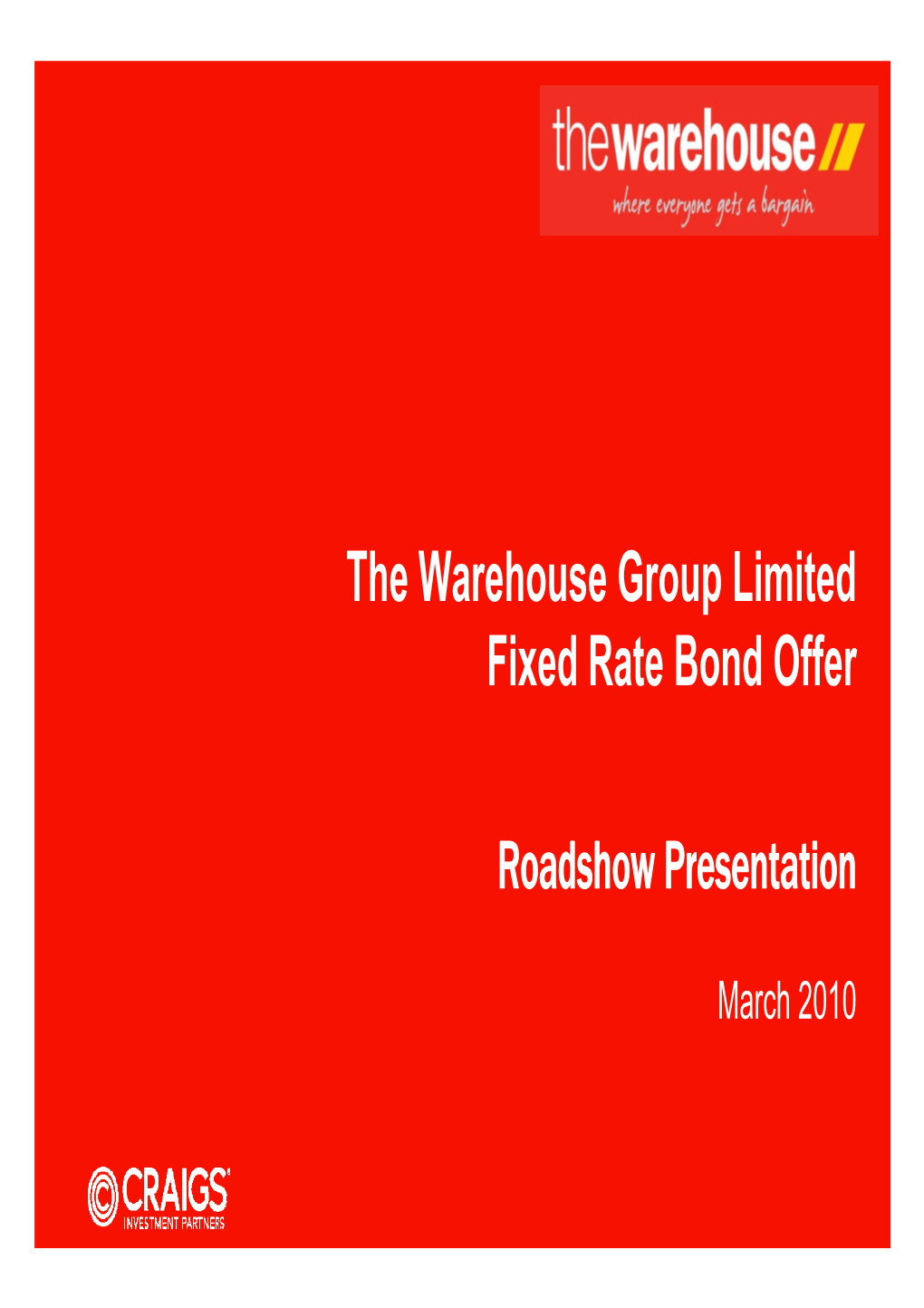 Fixed Rate Bond Offer Roadshow Presentation