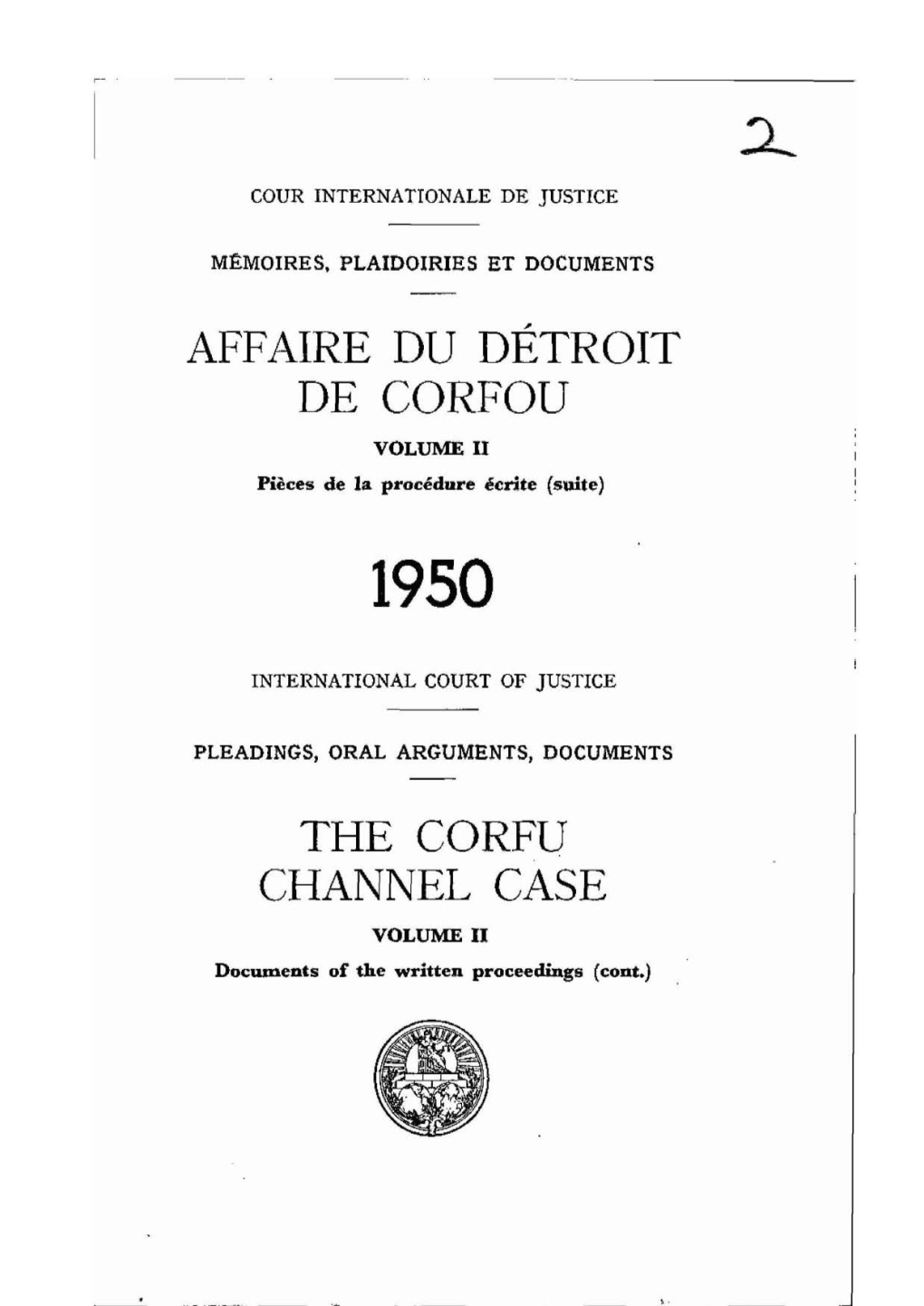 AFFAIRE DU DETROIT DE CORFOU VOLUME II Pièces De La Procedure Écrite (Suite)