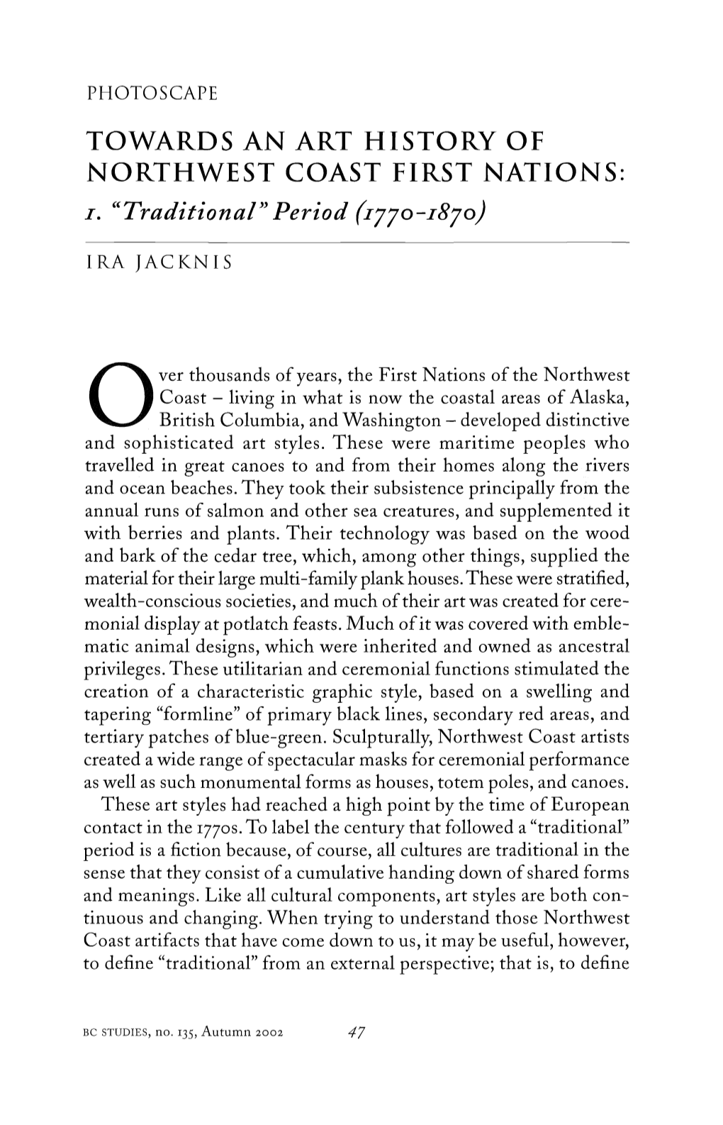 TOWARDS an ART HISTORY of NORTHWEST COAST FIRST NATIONS: I