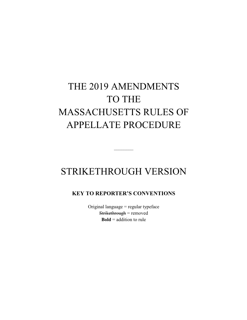 The 2019 Amendments to the Massachusetts Rules of Appellate Procedure