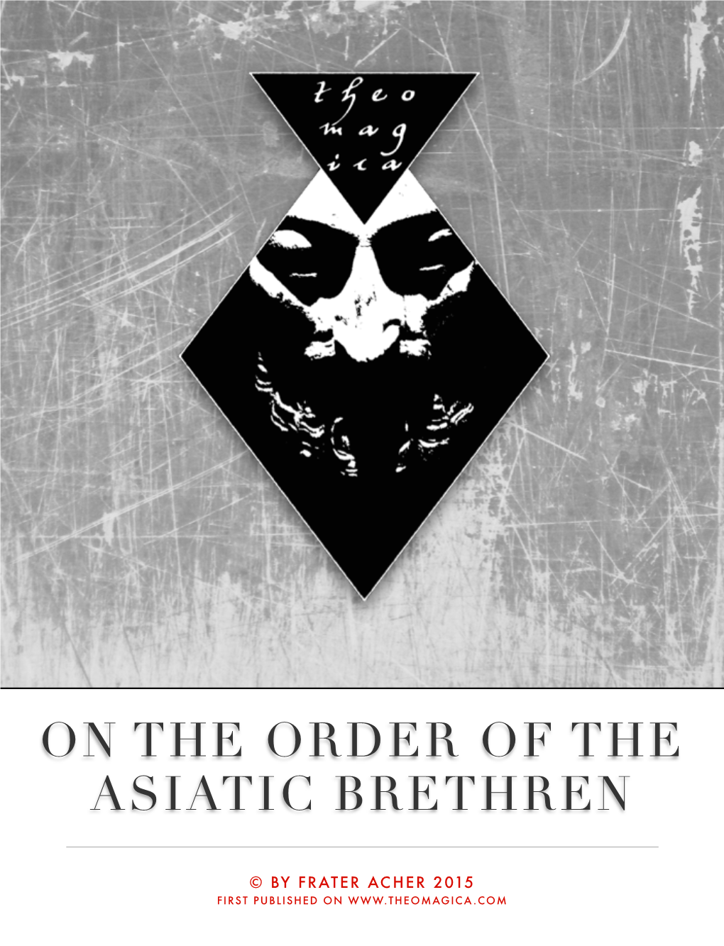 Asiatic Brethren - DocsLib