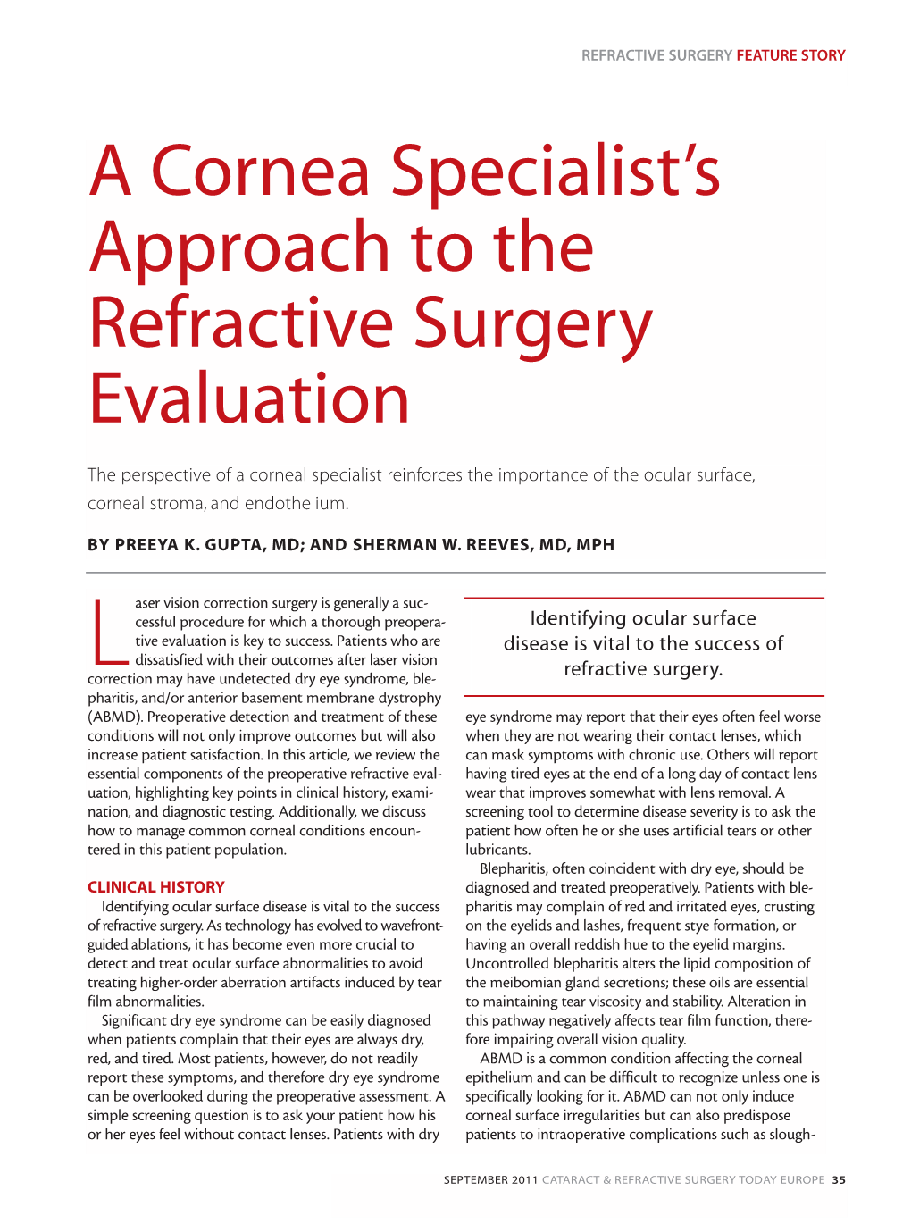 A Cornea Specialist's Approach to the Refractive Surgery Evaluation