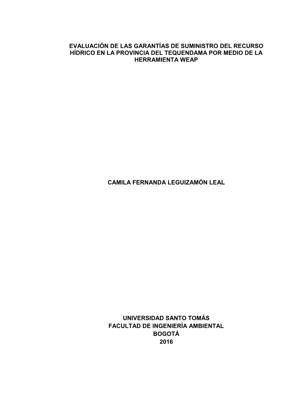 Evaluación De Las Garantías De Suministro Del Recurso Hídrico En La Provincia Del Tequendama Por Medio De La Herramienta Weap