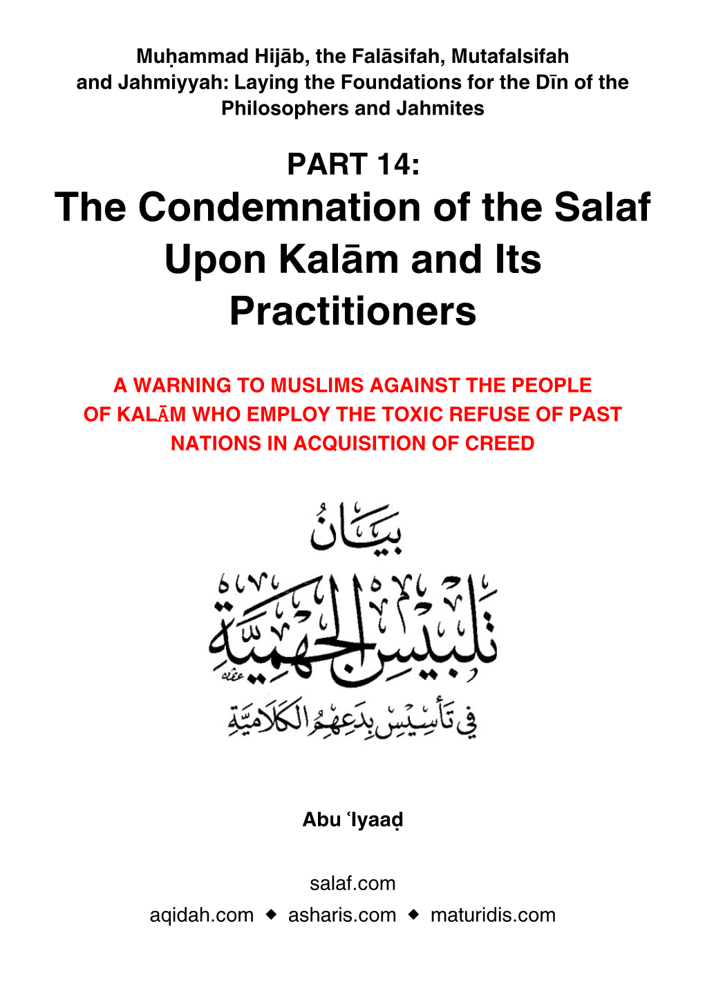 The Condemnation of the Salaf Upon Kalām and Its Practitioners