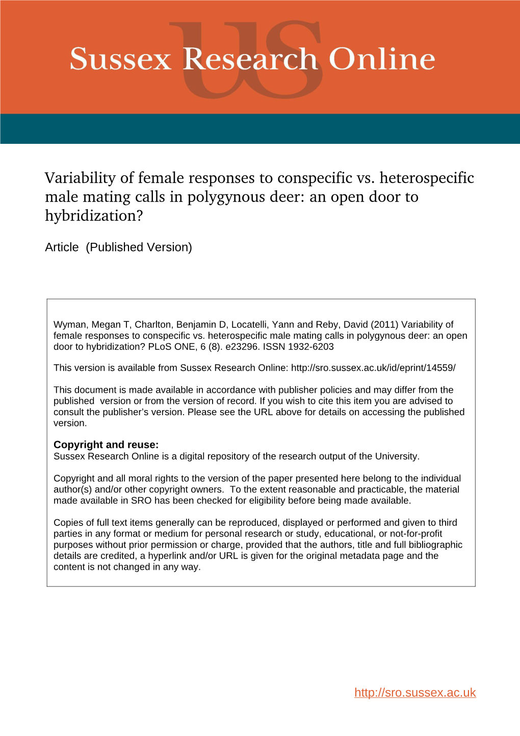 Variability of Female Responses to Conspecific Vs. Heterospecific Male Mating Calls in Polygynous Deer: an Open Door to Hybridization?