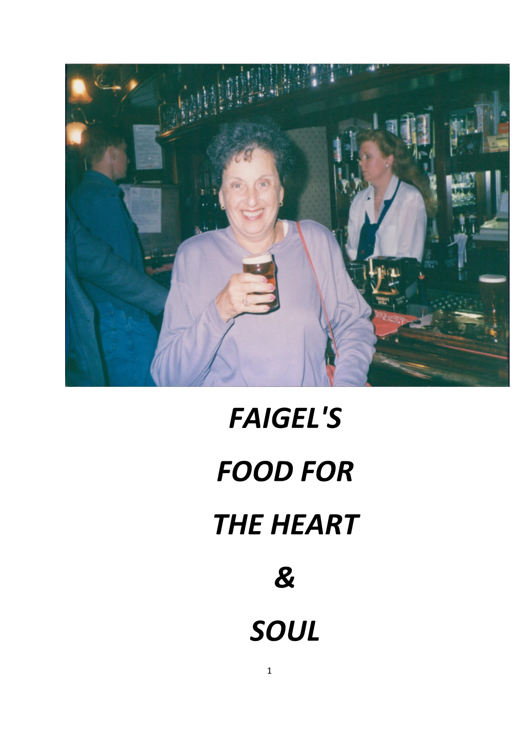 Faigel's Food for the Heart & Soul