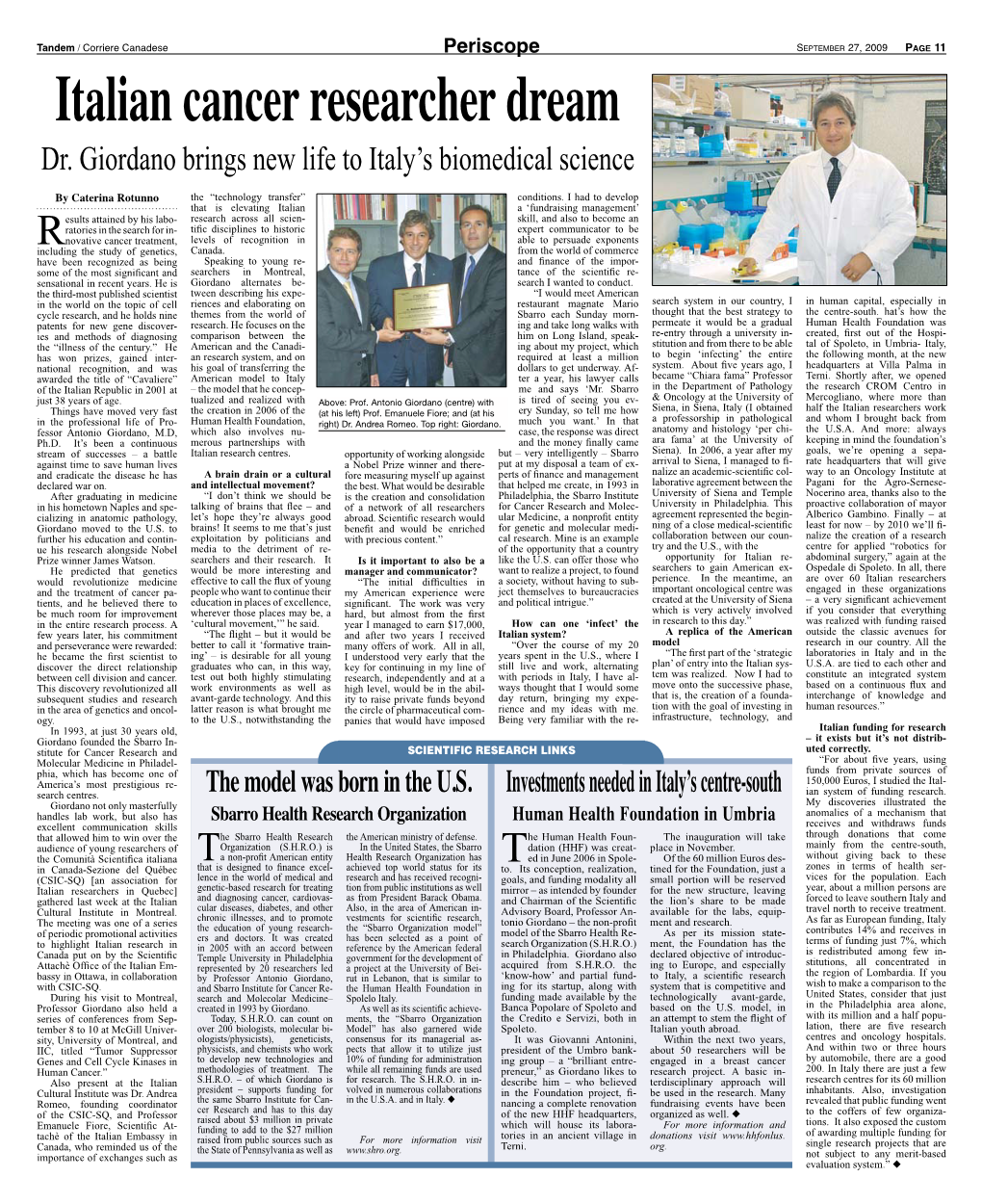 Corriere Canadese Periscope September 27, 2009 Page 11 Italian Cancer Researcher Dream Dr