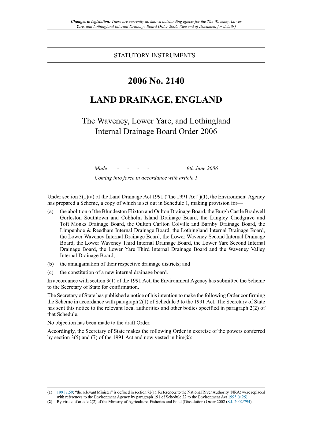 The Waveney, Lower Yare, and Lothingland Internal Drainage Board Order 2006