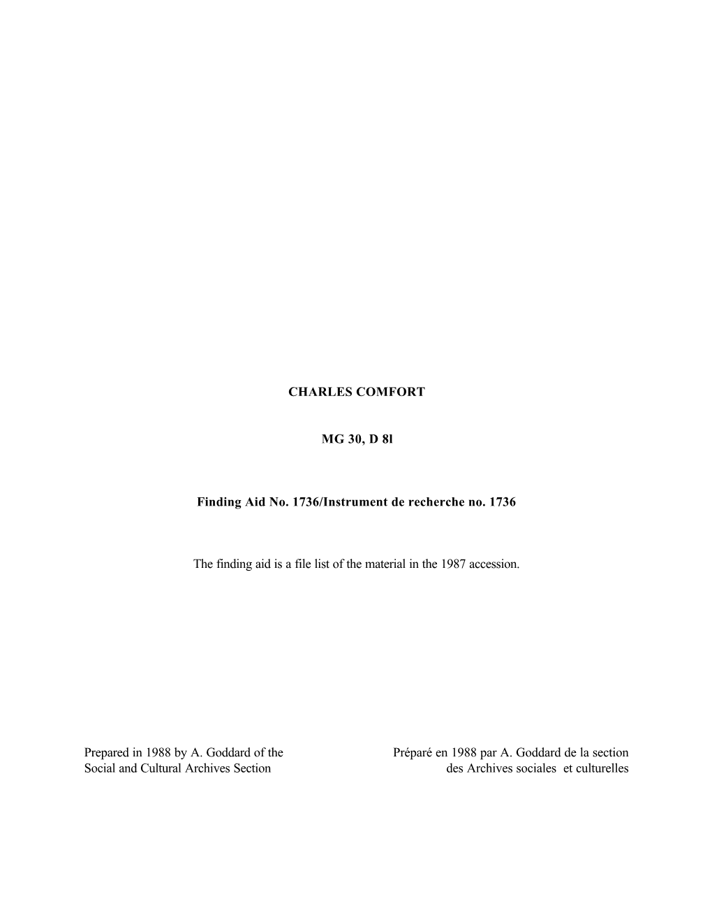 CHARLES COMFORT MG 30, D 8L Finding Aid No. 1736/Instrument De Recherche No. 1736 the Finding Aid Is a File List of the Material