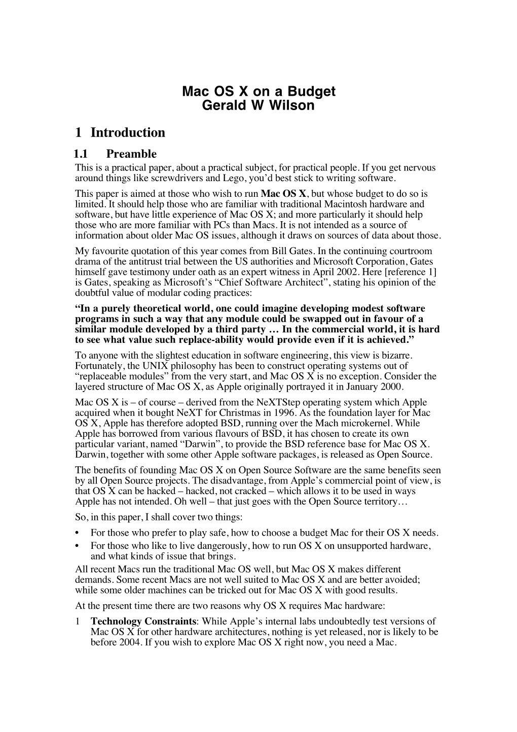 Mac OS X on a Budget Gerald W Wilson 1 Introduction 1.1 Preamble This Is a Practical Paper, About a Practical Subject, for Practical People