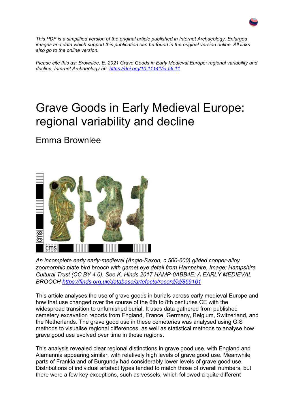 Grave Goods in Early Medieval Europe: Regional Variability and Decline, Internet Archaeology 56