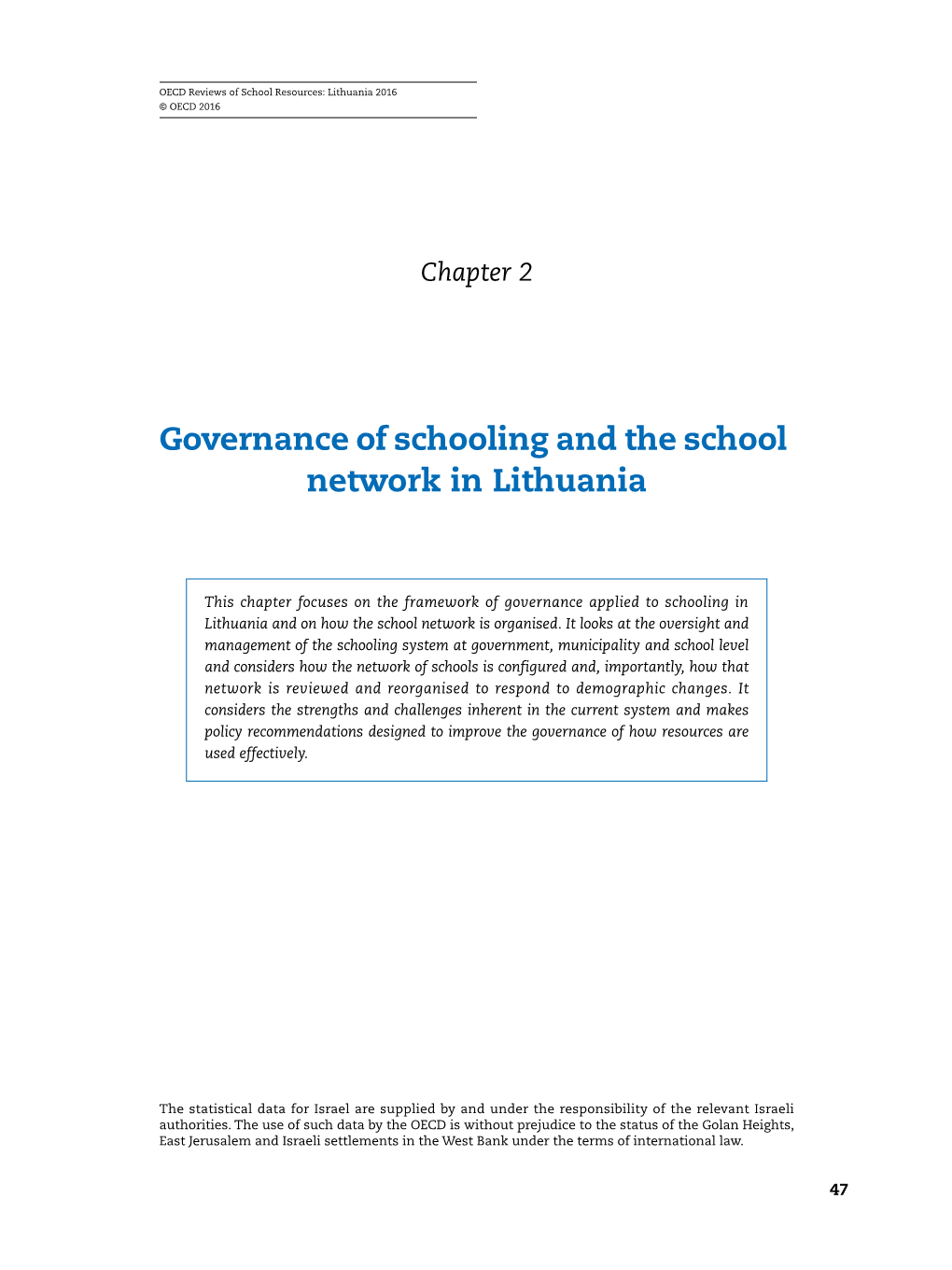 Governance of Schooling and the School Network in Lithuania