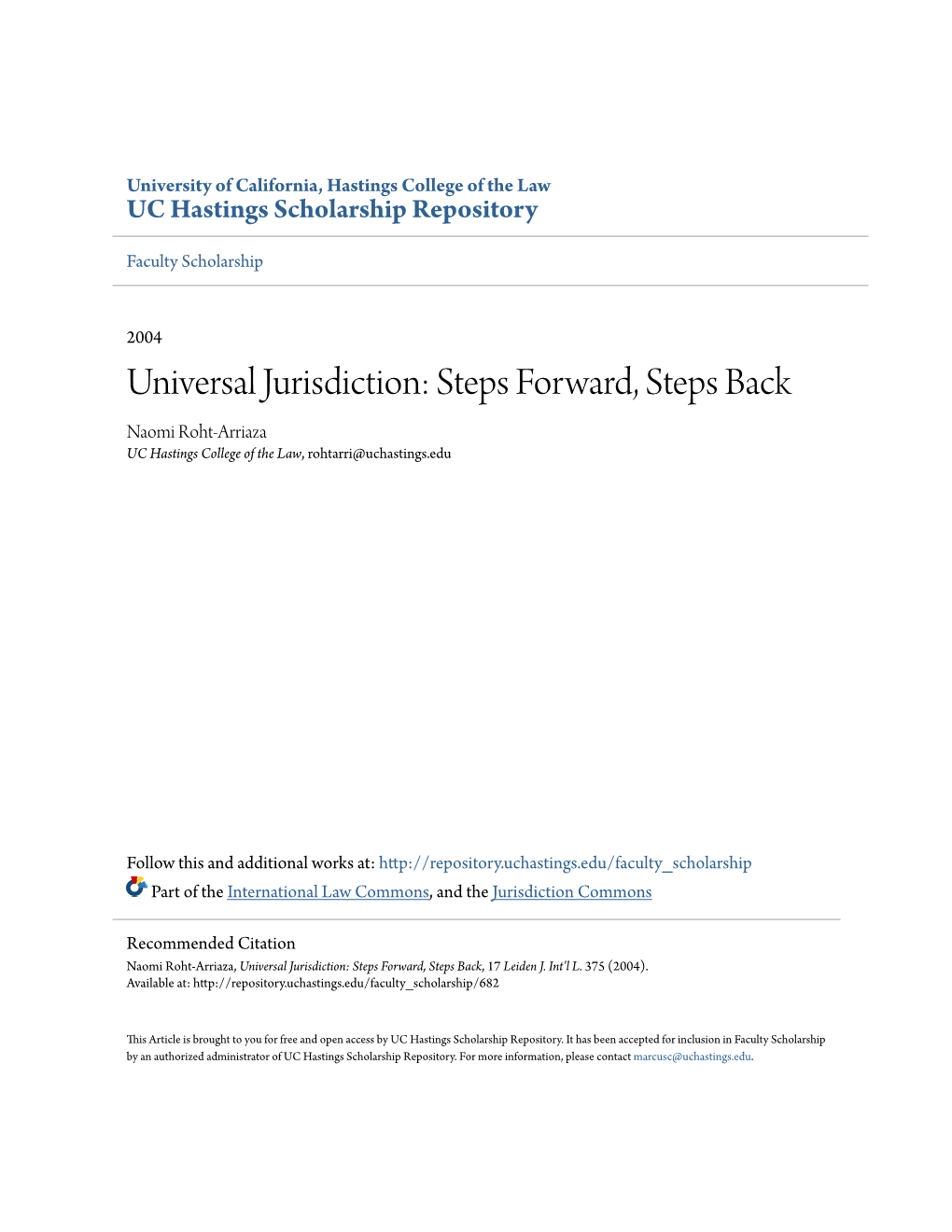 Universal Jurisdiction: Steps Forward, Steps Back Naomi Roht-Arriaza UC Hastings College of the Law, Rohtarri@Uchastings.Edu