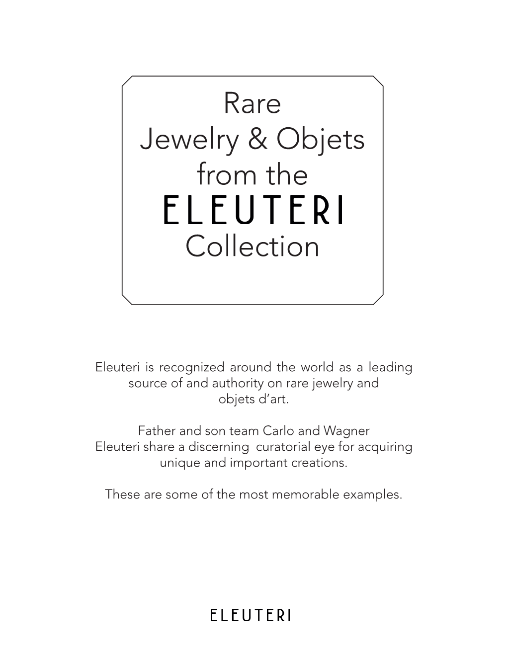 Rare Jewelry & Objets from the Collection