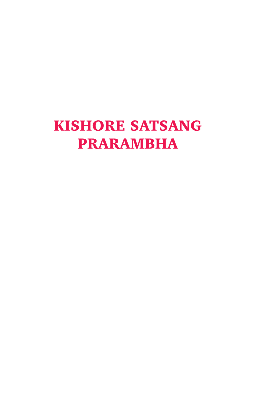 Kishore Satsang Prarambha