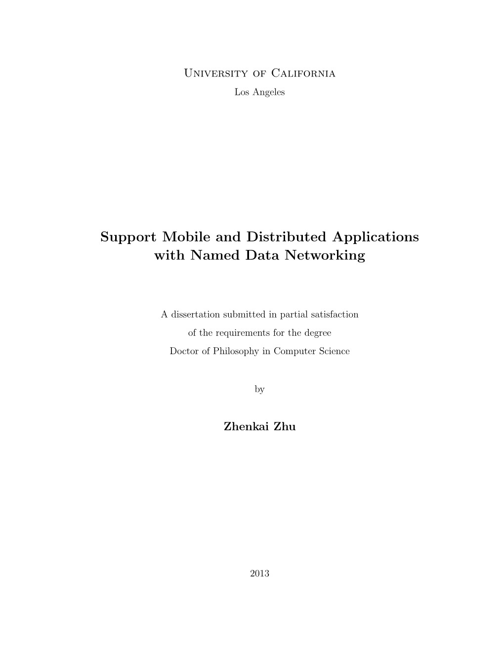 Support Mobile and Distributed Applications with Named Data Networking