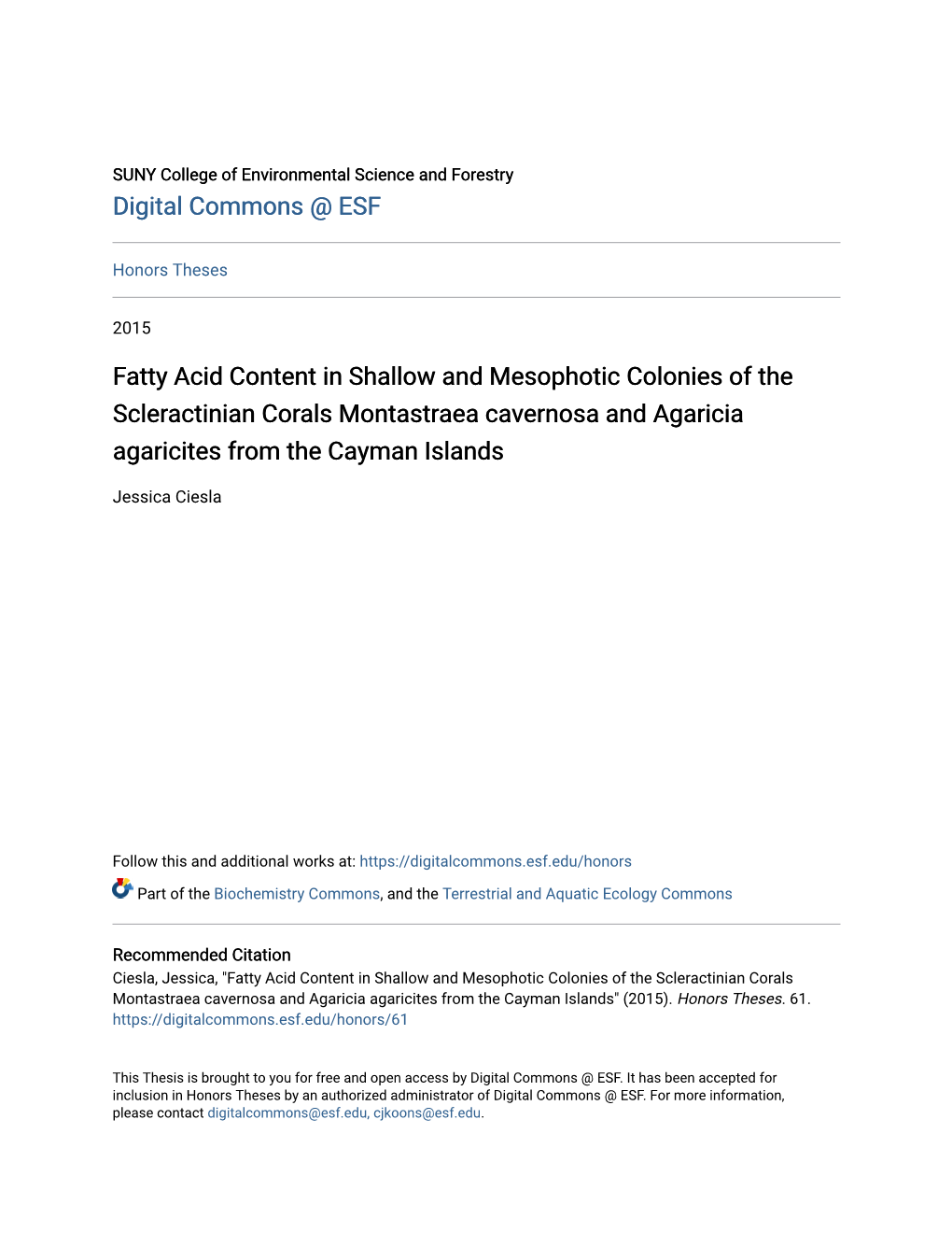 Fatty Acid Content in Shallow and Mesophotic Colonies of the Scleractinian Corals Montastraea Cavernosa and Agaricia Agaricites from the Cayman Islands