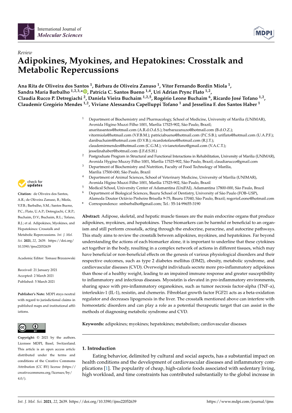 Adipokines, Myokines, and Hepatokines: Crosstalk and Metabolic Repercussions