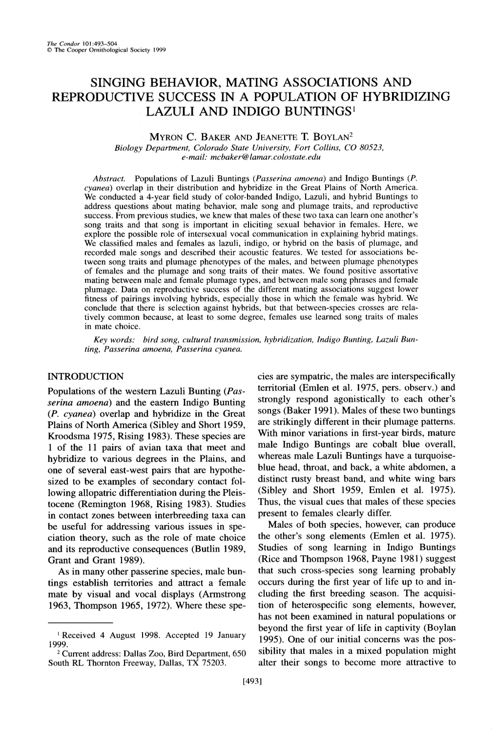 Singing Behavior, Mating Associations and Reproductive Success in a Population of Hybridizing Lazuli and Indigo Buntings ’