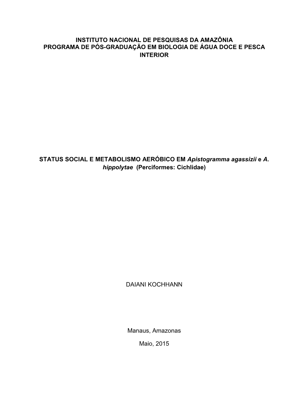 Instituto Nacional De Pesquisas Da Amazônia Programa De Pós-Graduação Em Biologia De Água Doce E Pesca Interior