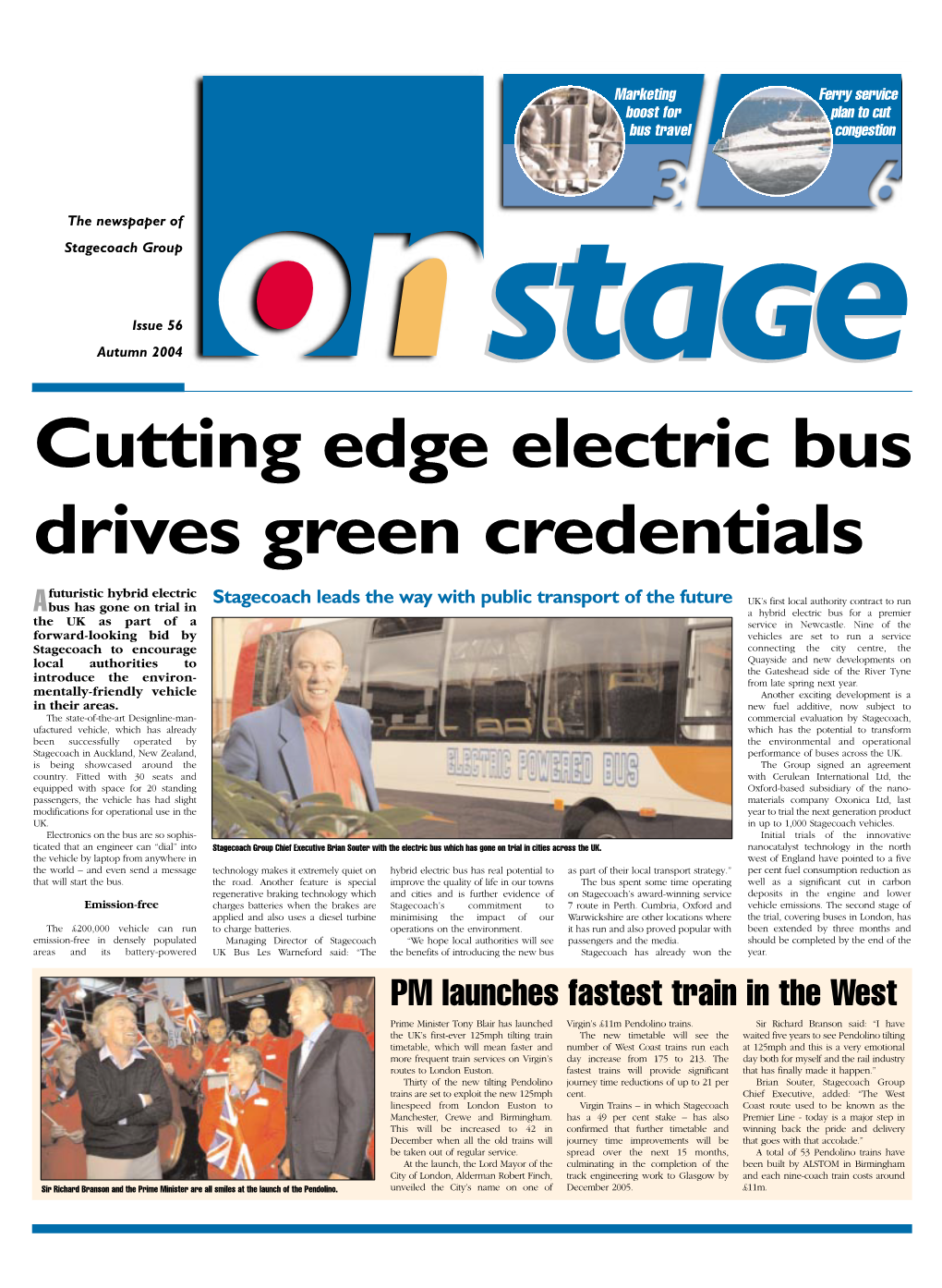 On Stagecoach’S Award-Winning Service Deposits in the Engine and Lower Emission-Free Charges Batteries When the Brakes Are Stagecoach’S Commitment to 7 Route in Perth