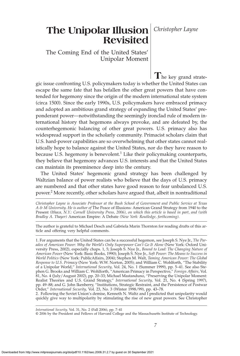 The Unipolar Illusion Revisited the Unipolar Illusion Christopher Layne Revisited the Coming End of the United States’ Unipolar Moment