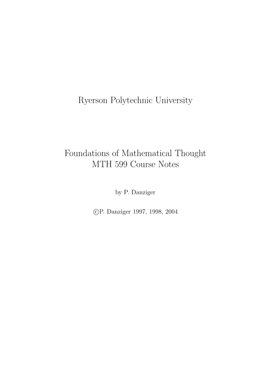 MTH 599 Foundations of Mathematical Thought