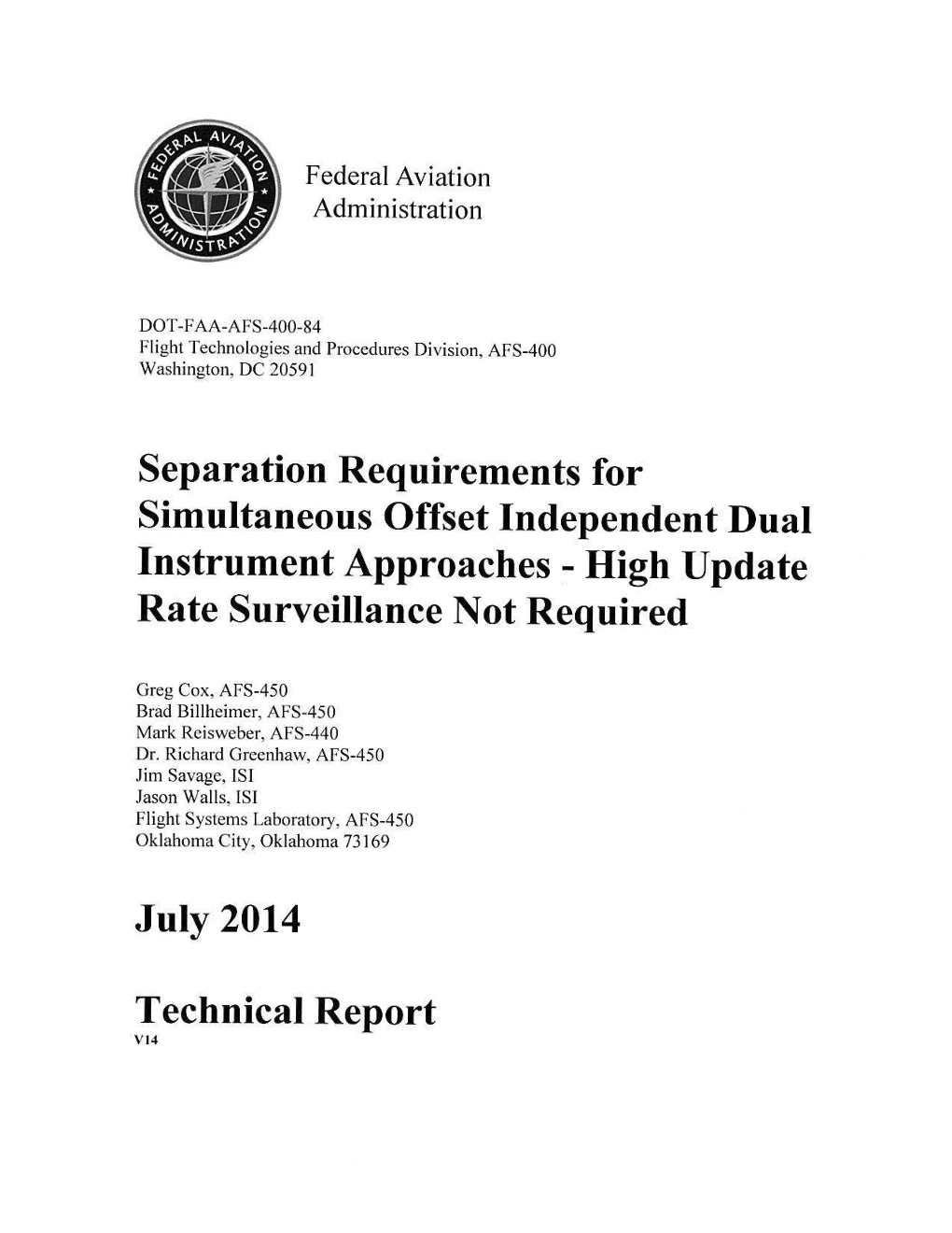 Separation Requirements for Simultaneous Offset Independent Dual Instrument Approaches - High Update Rate Surveillance Not Required