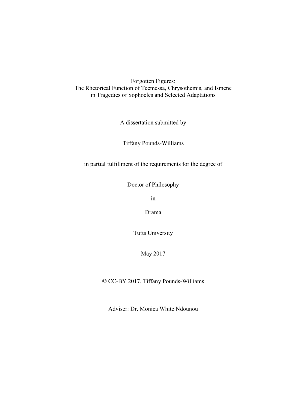 The Rhetorical Function of Tecmessa, Chrysothemis, and Ismene in Tragedies of Sophocles and Selected Adaptations