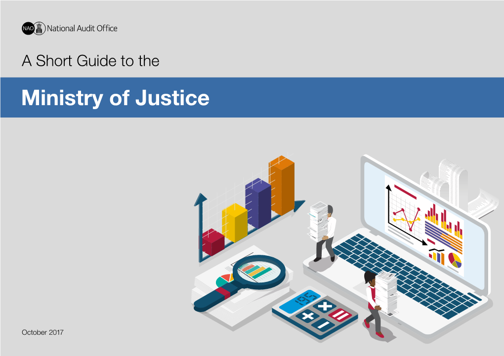 A Short Guide to the Ministry of Justice