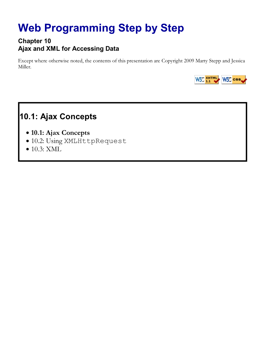 Ajax and XML for Accessing Data